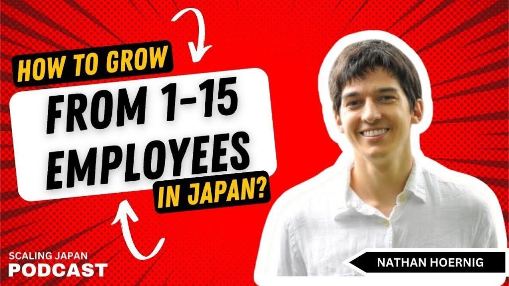 grow from 1-15 employees in japan