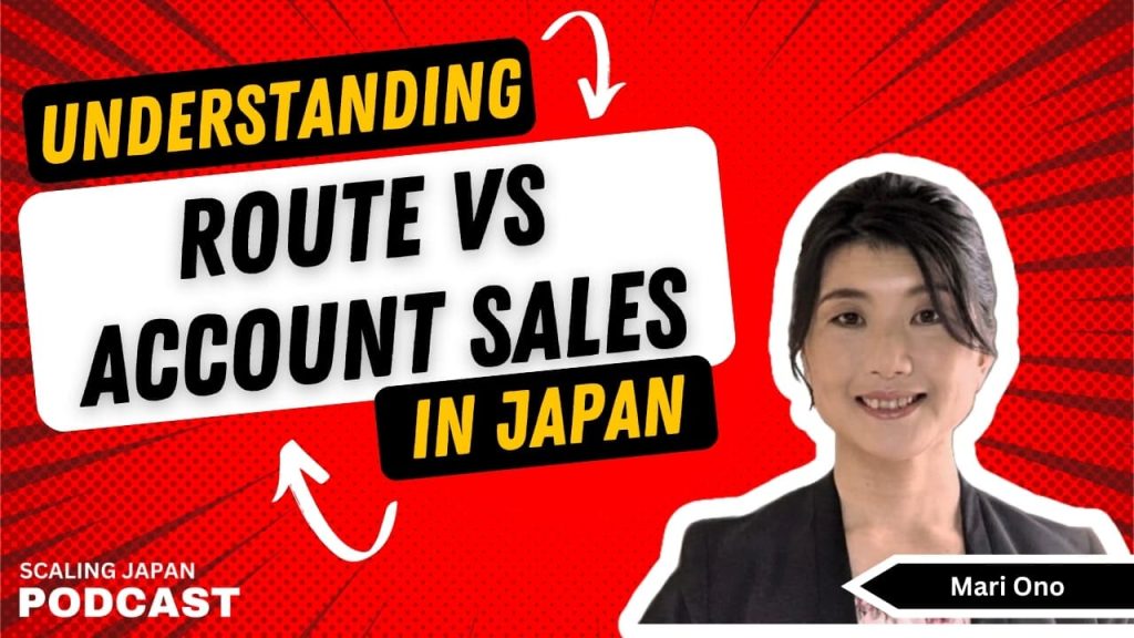Understanding Route vs Account Sales with Mari Ono