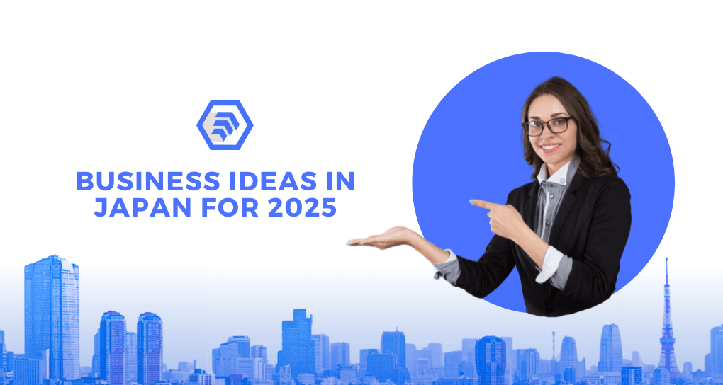 Business ideas in Japan for 2025