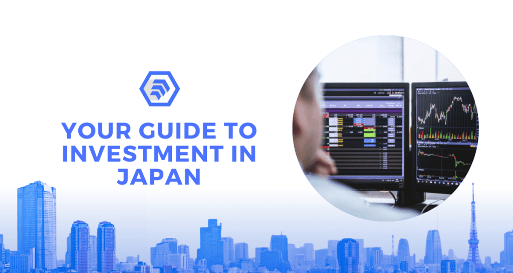 2025 Guide to Investment in Japan