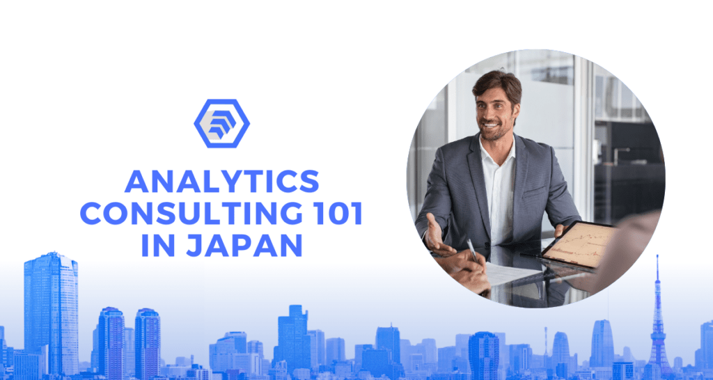 Analytics Consulting 101 in Japan